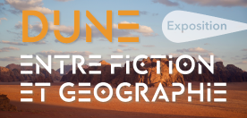 Dune : entre fiction et g&eacute;ographie